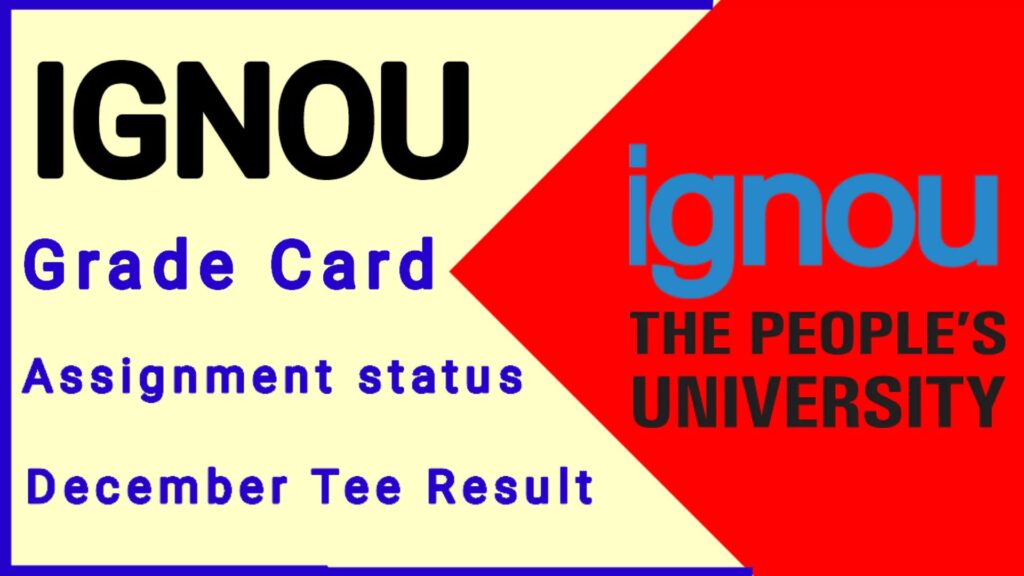 IGNOU December 2024 Result Out: Check Grade Card, Assignment Status