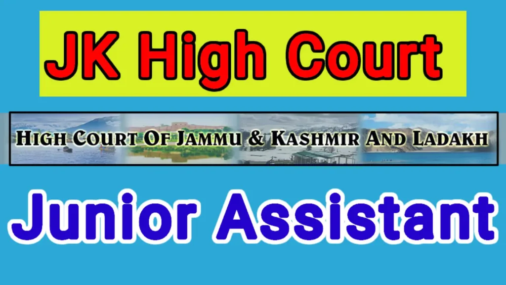 JK High Court Junior Assistant Syllabus, Exam Date, and Previous Papers 