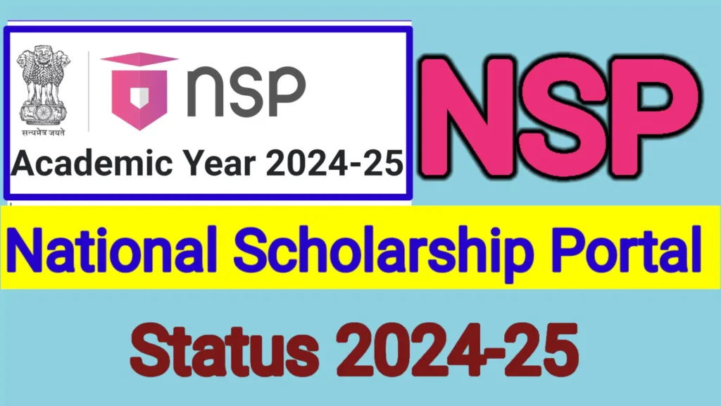 NSP Scholarship 2024-25 Status & Details 