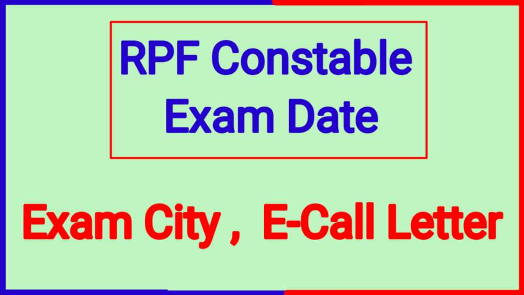 RPF Constable Exam Date 2025 released