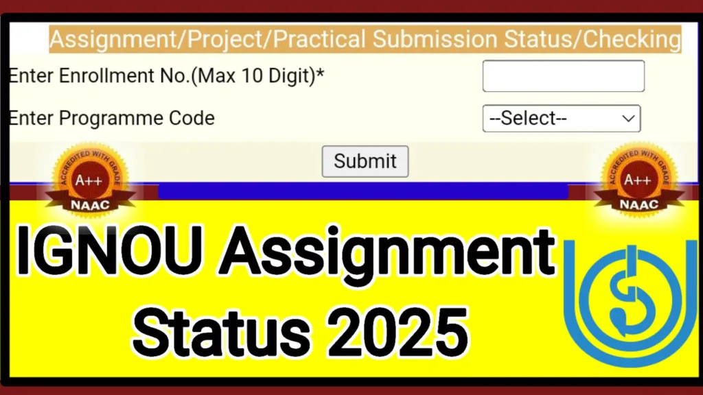 IGNOU Assignment Submission Status Marks Check here