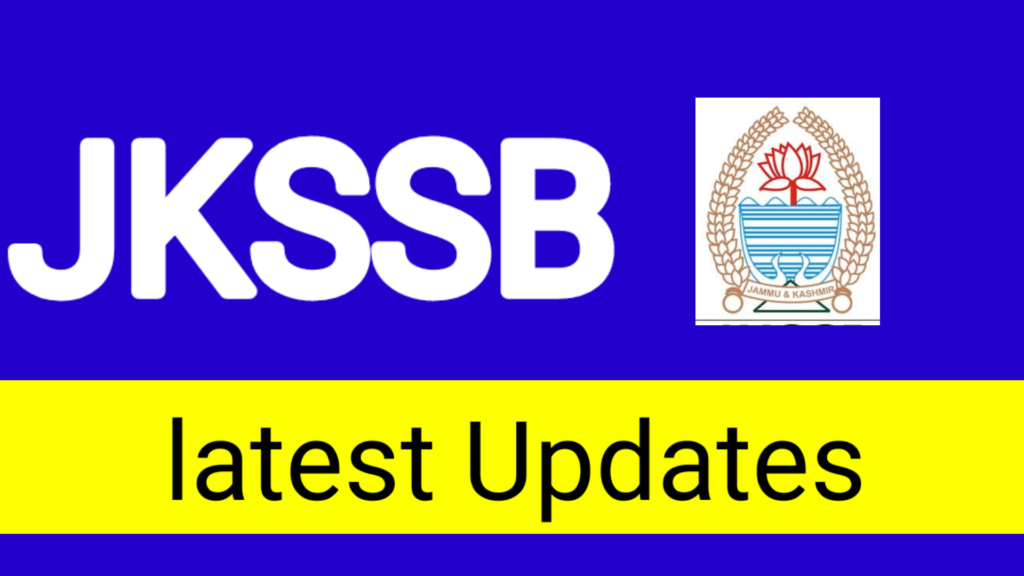 JKSSB Latest Updates 2025: Provisional Selection List, Answer key